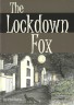 The lockdown fox