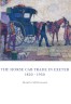The horse cab trade in Exeter 1820-1930