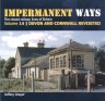 Impermanent ways: the closed railway lines of Britain