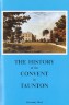 The history of the Convent in Taunton