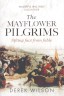 The Mayflower pilgrims: sifting facts from fable